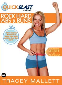 Tracey Mallett: Quickblast Method- Rock Hard Abs & Buns