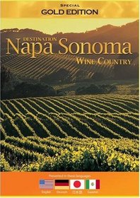 Destination Napa Sonoma Wine Country