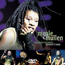 Nicole C. Mullen - Live From Cincinnati... Bring It Home