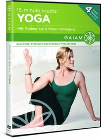 Rodney Yee/Mariel Hemingway: 15-Minute Results Yoga