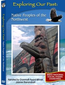 Exploring Our Past: Native Peoples of the Northwest