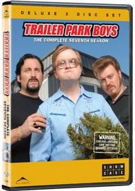 Trailer Park Boys: The Complete Seventh Season