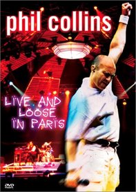 Phil Collins - Live and Loose in Paris