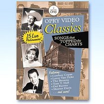 Opry Video Classics Songs That Topped Charts