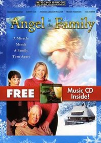 Angel in the Family with Bonus CD: Christmas Relaxation