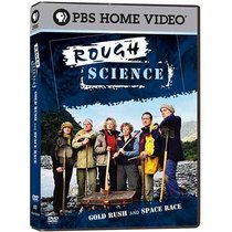 Rough Science: Gold Rush/Space Race