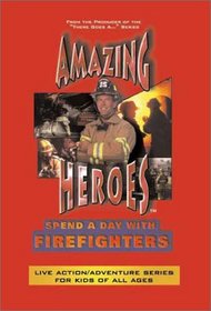 Amazing Heroes - Firefighters