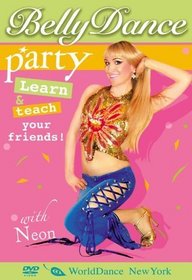 Belly Dance Party, with Neon - Belly dance for party dancing, Belly dance for social dancing, Beginner belly dance routines, Belly dance instruction by World Dance New York