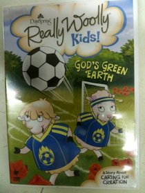 God's Green Earth: A Story About Caring for Creation (Really Woolly Kids!)