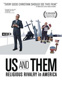 Us & Them: Religious Rivalry in America