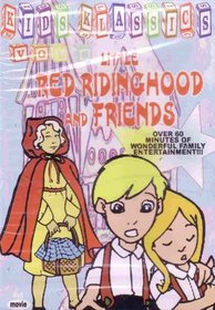 Little Red Riding Hood And Friends - Kids Klassics Vol. 6