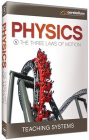 Teaching Systems Physics Module 5: The Three Laws of Motion