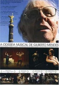 A Odisseia Musical De Gilberto Mendes