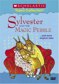 Sylvester and the Magic Pebble... and More Magical Tales (Scholastic Video Collection)