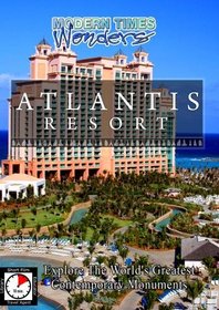 Modern Times Wonders  ATLANTIS - Bahamas