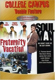 Double Feature (Fraternity Vacation/Soul Man)