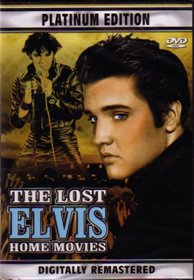 The Lost Elvis Home Movies