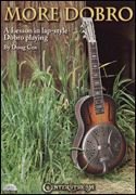 More Dobro: A Lesson in Lap-Style Dobro Playing by Doug Cox
