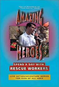 Amazing Heroes - Rescue Workers