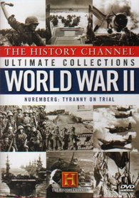 World War II - Nuremberg: Tyranny On Trial [DVD]