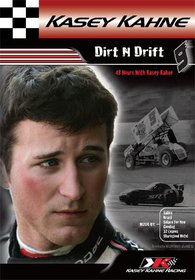 Kasey Kahne: Dirt N Drift - 48 Hours With Kasey Kahne