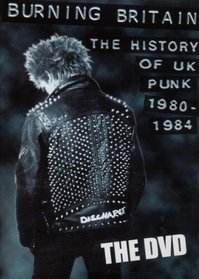 Burning Britain: The History of UK Punk 1980-1984