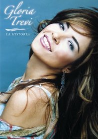 Gloria Trevi: La Historia