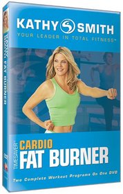 Kathy Smith Timesaver - Cardio Fat Burner