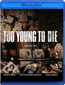 Too Young to Die: Season Two [Blu-ray]