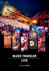 Blues Traveler - Live - Thinnest of Air