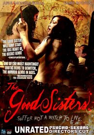 The Good Sisters - Unrated Director's Cut (Signed)