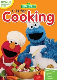 Sesame Street: C Is for Cooking [DVD]