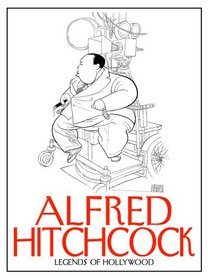 Legends of Hollywood: Alfred Hitchcock
