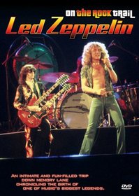 On the Rock Trail: Led Zeppelin (Unauthorized)