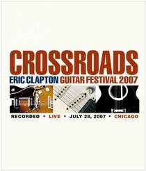 Eric Clapton - Crossroads Guitar Festival 2007 (Super Jewel)(2DVD)