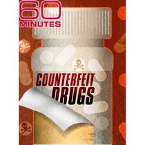 60 Minutes - Counterfeit Drugs (March 13, 2011)