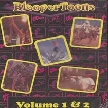 BlooperToons Vol. 1 & 2