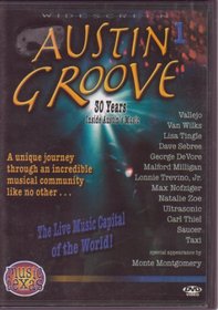 Austin Groove: 30 Years Inside Austin's Music