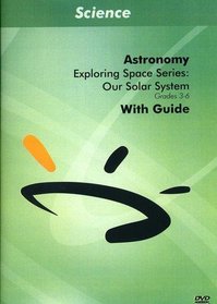 Exploring Space Series: Our Solar System