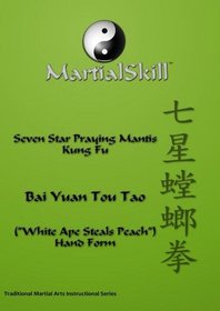 Praying Mantis Kung Fu: Bai Yuan Tou Tao ("White Ape Steals Peach") DVD