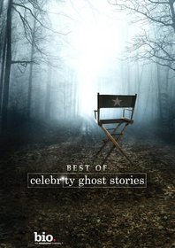 Best of Celebrity Ghost Stories: Strange Encounters (2 Discs)