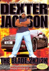 Dexter Jackson: The Blade - 2K7/2K (Bodybuilding)