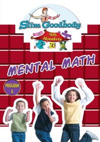 Slim Goodbody Math Monsters: Mental Math