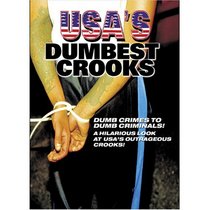 USA's Dumbest Crooks