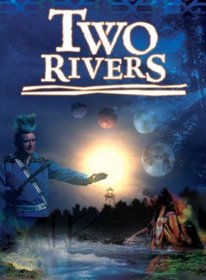 'Two Rivers' - A Native American Reconciliation