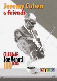 Jeremy Cohen ViolinJazz and Friends Celebrate Joe Venuti 100 Years