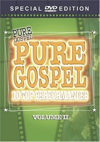 Pure Gospel: 10 Top Performances, Vol. 2