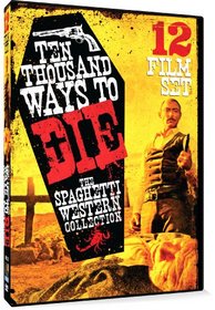 10,000 Ways to Die: Spaghetti Western Collection