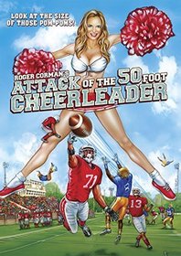 Attack of the 50 Foot Cheerleader [DVD]