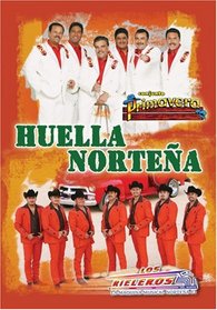 Los Rieleros La Maquina Musical Nortena #1: Huella Nortena - Conjunto Primavera